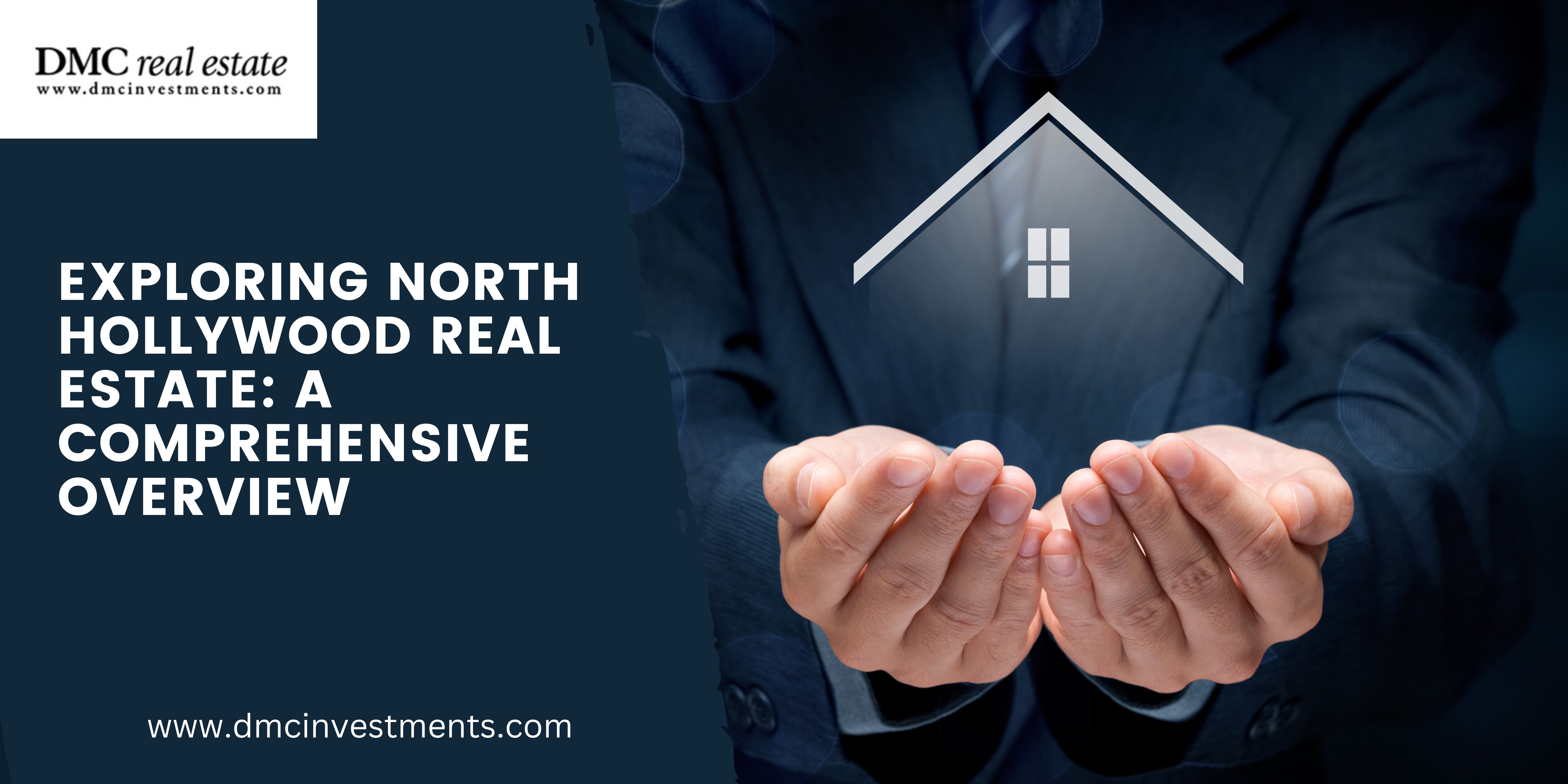 Exploring North Hollywood Real Estate A Comprehensive Overview